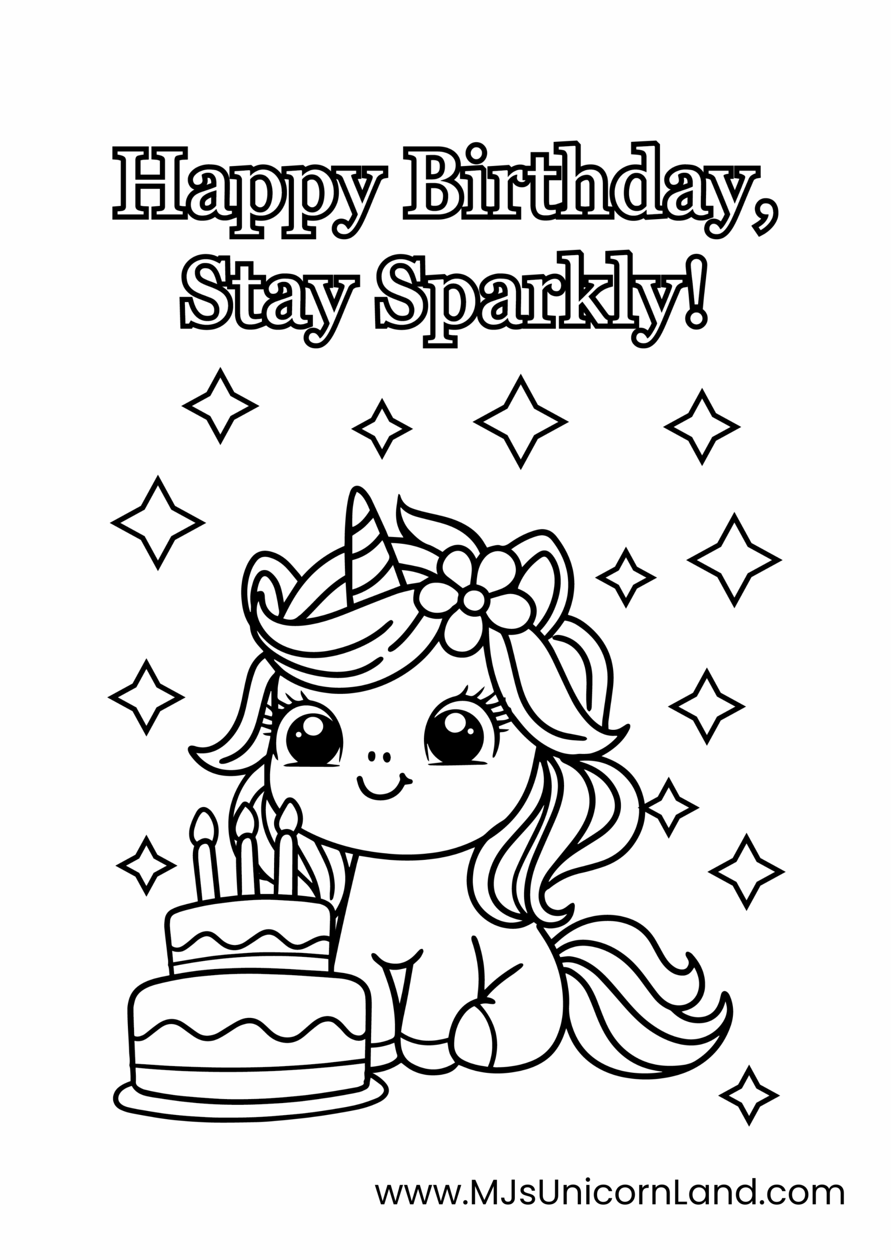 A cute unicorn birthday card coloring page featuring a chibi unicorn sitting next to a cake with three candles, surrounded by stars, under the text "Happy Birthday, Stay Sparkly!".